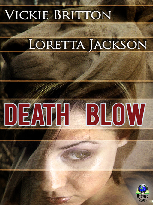 Title details for Death Blow by Vickie Britton - Available